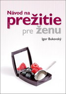 Návod na prežitie pre ženu - Kniha