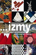 Izmy Ako rozumieť modernému a súčasnému umeniu - Kniha