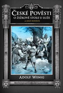 České pověsti O Žižkově stole u Luže: a jiné pověsti - Kniha