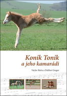 Koník Toník a jeho kamarádi - Kniha