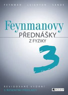 Feynmanovy přednášky z fyziky 3: Revidované vydání s řešenými příklady - Kniha