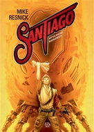 Santiago: Mýtus daleké budoucnosti - Kniha