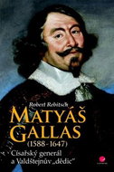 Matyáš Gallas 1588-1647 - Kniha