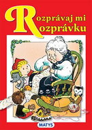 Rozprávaj mi rozprávku - Kniha
