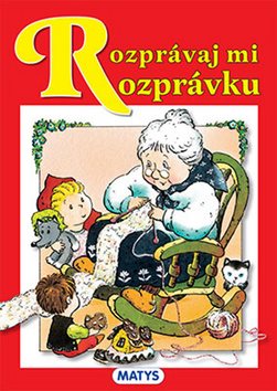 Rozprávaj mi rozprávku - Kniha - Main image