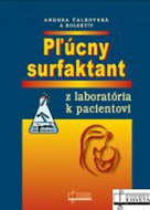 Pľúcny surfaktant: z laboratória k pacientovi - Kniha