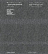 Moderné a/alebo totalitné v architektúre 20. storočia na Slovensku - Kniha