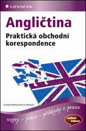 Angličtina Praktická obchodní korespondence: Vzory, fráze, příklady z praxe - Kniha