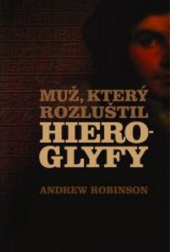Muž, který rozluštil hieroglyfy - Kniha - Main image