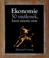 Ekonomie 50 myšlenek, které musíte znát - Kniha