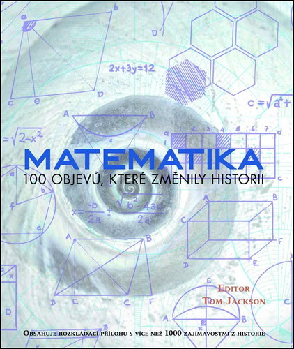 Matematika: 100 objevů, které změnily historii - Kniha - Main image