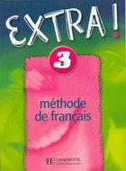 Extra! 3: Učebnice, méthode de francais - Kniha