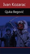 Gjuka Begović - Kniha