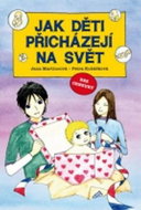 Jak děti přicházejí na svět - Kniha