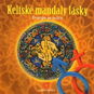 Keltské mandaly lásky - Kniha