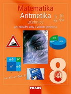 Matematika 8 Aritmetika Učebnice: Pro zákaldní školy a víceletá gymnázia - Kniha