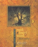 Muž, který sázel stromy - Kniha