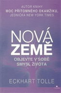Nová Země: Objevte v sobě smysl života - Kniha
