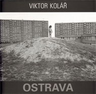 Ostrava Viktor Kolář - Kniha