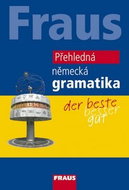 Přehledná německá gramatika: der beste besser gut - Kniha