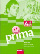 Prima A1/díl 2 Pracovní sešit: Němčina druhý cizí jazyk - Kniha