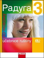 Raduga po novomu 3: Učebnice ruštiny - Kniha