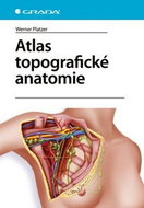 Atlas topografické anatomie - Kniha