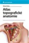 Atlas topografické anatomie - Kniha