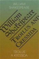 Troilus a Kressida/Troilus and Cressida - Kniha