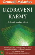 Uzdravení karmy: O životě, osudu a zdraví - Kniha