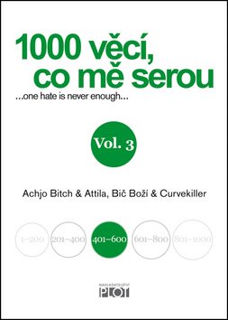 1000 věcí, co mě serou Vol. 3: ...one hate is never enough... - Kniha - Main image