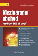 Mezinárodní obchod ve světové krizi 21. století - Kniha