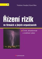 Řízení rizik ve firmách a jiných organizacích: 4., aktualizované a rozšířené vydání - Kniha