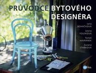 Průvodce bytového designéra - Kniha