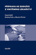 Příprava ke zkoušce z vnitřního lékařství - Kniha