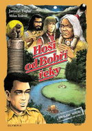 Hoši od Bobří řeky: Kreslený seriál - Kniha