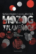Mozog v plameňoch: Môj mesiac šialenstva - Kniha