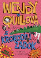 Wendy Quillová je krokodílí zadok - Kniha