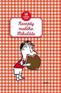Recepty malého Mikuláše: 50 originálních receptů - Kniha