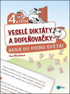 Veselé diktáty a doplňovačky 4. třída: Hurá do psího světa! - Kniha