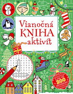Vianočná kniha aktivít: S viac než 200 samolepkami - Kniha