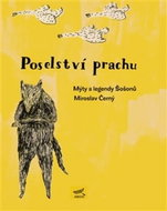 Poselství prachu: Mýty a legendy Šošonů - Kniha