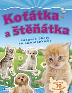 Koťátka a štěňátka: Zábavné úkoly se samolepkami - Kniha