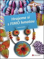 Hrajeme si s Fimo hmotou - Kniha