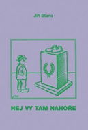 Hej vy tam nahoře - Kniha