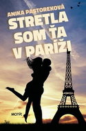 Stretla som ťa v Paríži - Kniha