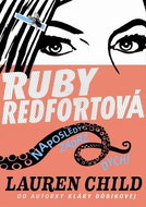 Ruby Redfortová Naposledy zadrž dych! - Kniha