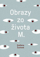 Obrazy zo života M. - Kniha
