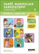 Paměť Manipulace Samostatnost: Pracovní sešit 5 - Kniha