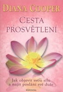 Cesta prosvětlení: Jak objevit svou sílu a najít poslání své duše - Kniha